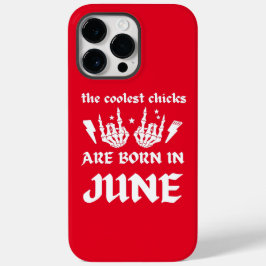 DIE COOLEN SCHICKEN SIND IM JUNI GEBOREN Case-Mate iPhone 14 PRO MAX HÜLLE