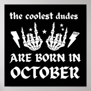 DIE COOLEN TYPEN SIND AM OKTOBER GEBOREN POSTER