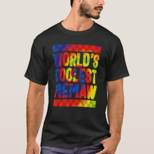 Die Coolste Memaw-Gefärbte Krawatte der Memaw Worl T-Shirt