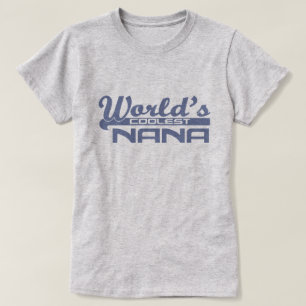 Die coolste Nana der Welt T-Shirt