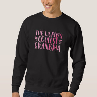 Die coolste Oma der Welt Oma Sweatshirt