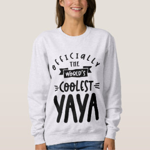 Die Coolsten Jaya-Oma-Geschenke der Welt Sweatshirt