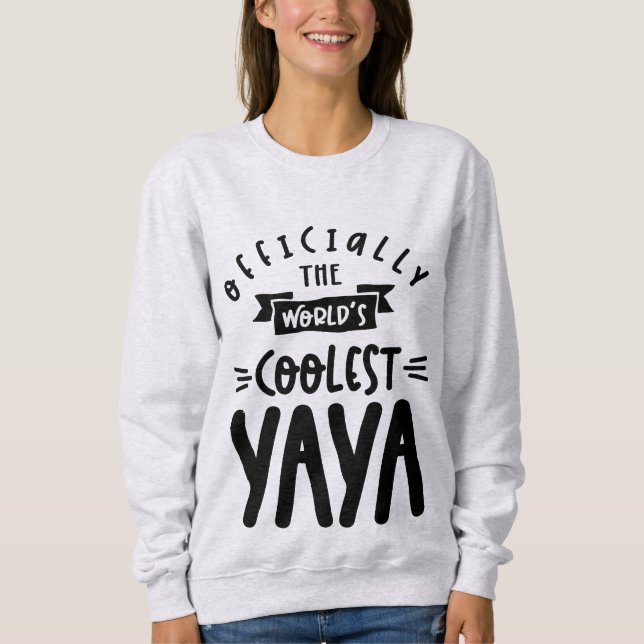 Die Coolsten Jaya-Oma-Geschenke der Welt Sweatshirt (Vorderseite)