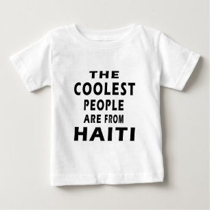 Die coolsten Leute kommen aus Haiti Baby T-shirt