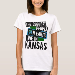 Die coolsten Menschen der Erde leben in Kansas T-Shirt