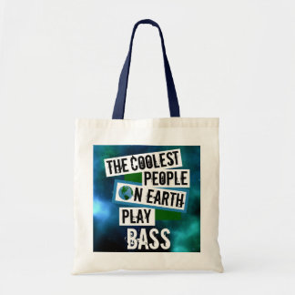Die coolsten Menschen der Erde spielen Bass Tragetasche