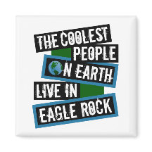 Die coolsten Menschen der Welt leben in Eagle Rock