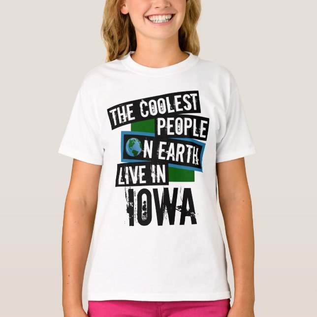 Die Coolsten Menschen der Welt leben in Iowa T-Shirt (Vorderseite)