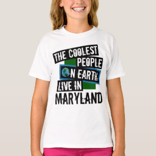 Die Coolsten Menschen der Welt leben in Maryland T-Shirt