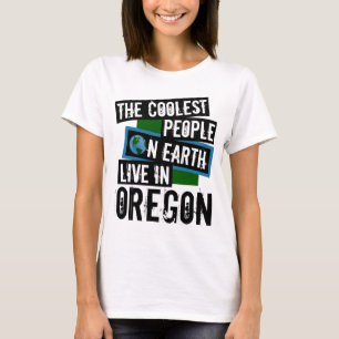 Die Coolsten Menschen der Welt leben in Oregon T-Shirt