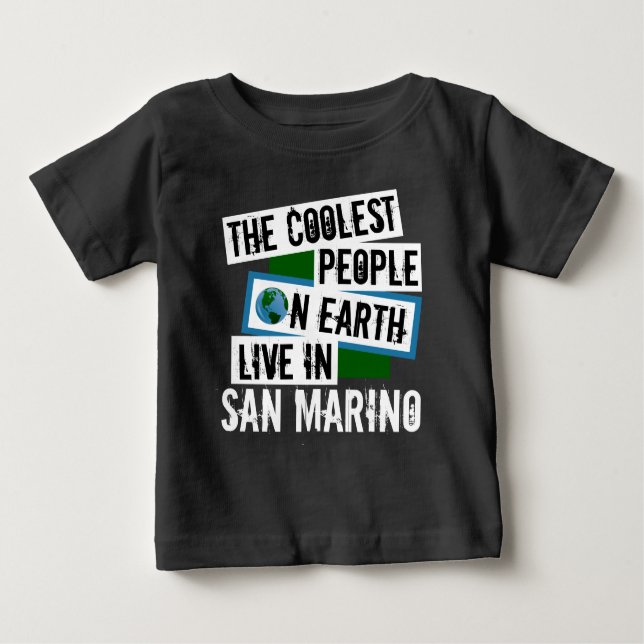 Die Coolsten Menschen der Welt leben in San Marino Baby T-shirt (Vorderseite)