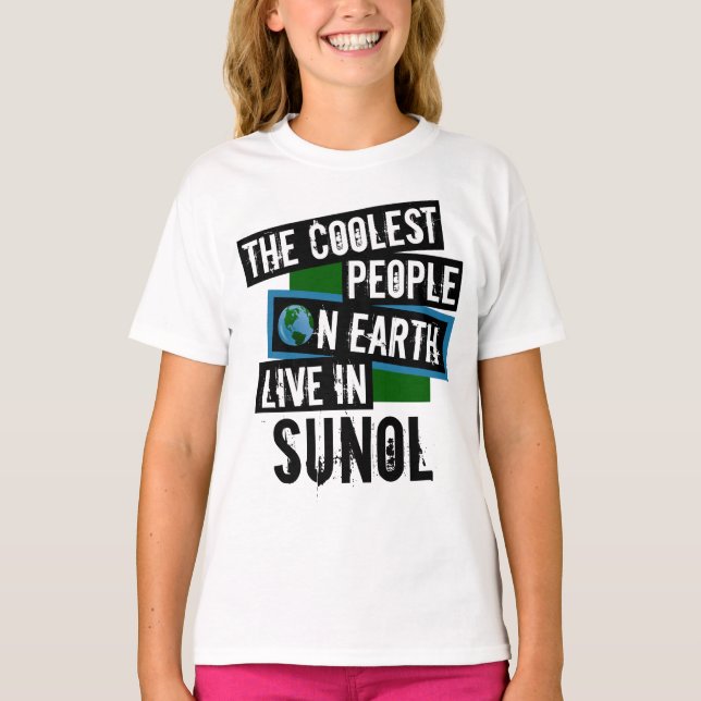 Die Coolsten Menschen der Welt leben in Sunol T-Shirt (Vorderseite)