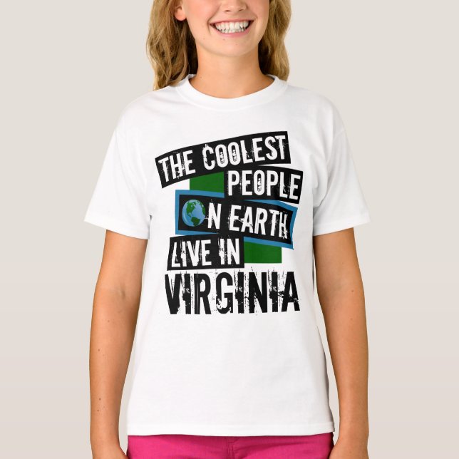 Die Coolsten Menschen der Welt leben in Virginia T-Shirt (Vorderseite)