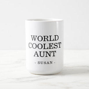 Die Coolstste Tante der Welt Kaffeetasse