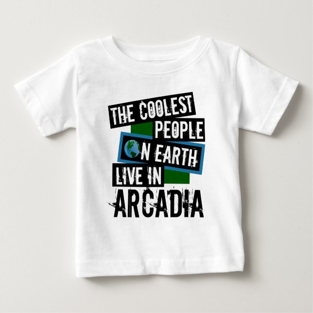 Die Coolststen Menschen der Welt leben in Arkadien Baby T-shirt (Vorderseite)