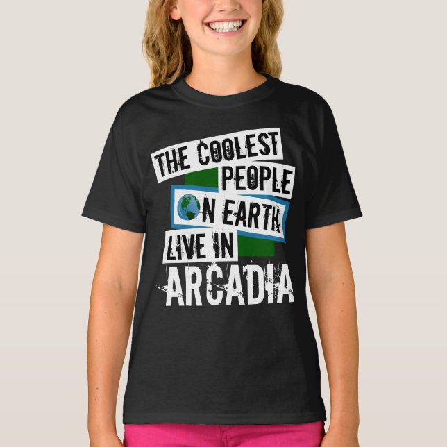 Die Coolststen Menschen der Welt leben in Arkadien T-Shirt (Vorderseite)