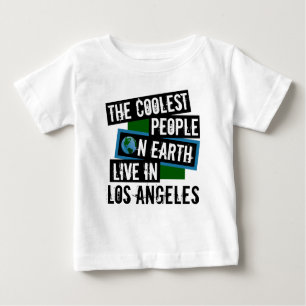 Die Coolststen Menschen der Welt leben in Los Ange Baby T-shirt