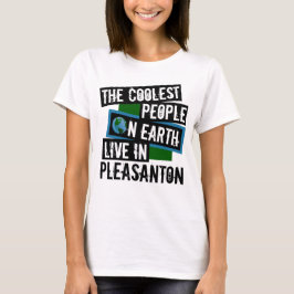 Die Coolststen Menschen der Welt leben in Pleasant T-Shirt
