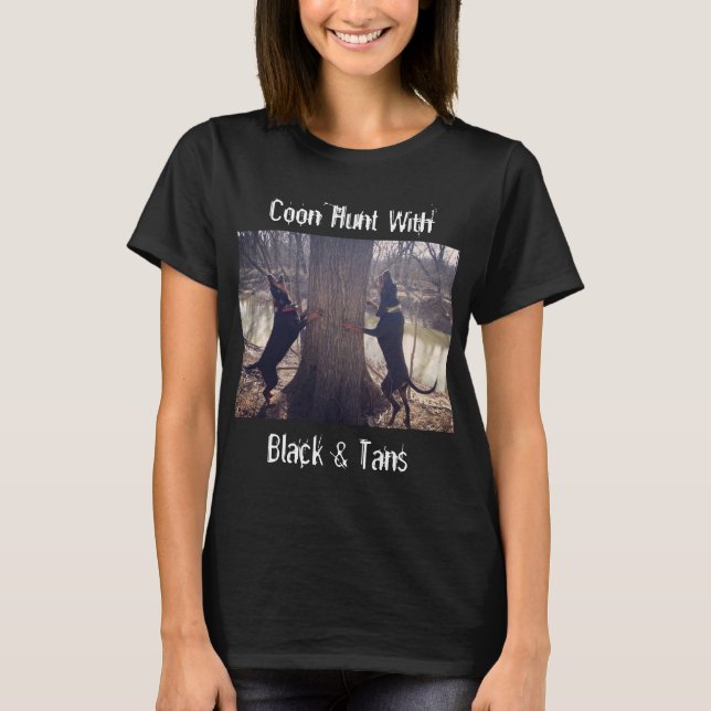 Die Coon-Jagd auf Frauen mit schwarzen und blauen  T-Shirt (Vorderseite)