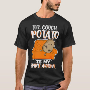 Die Couch Potato ist mein Geist Tierlazze ohne Arb T-Shirt