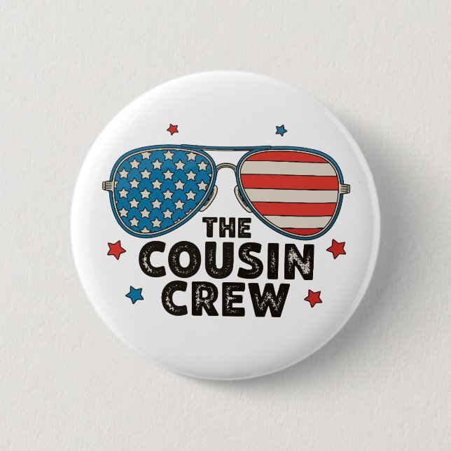 Die Cousin Crew 250. Jubiläum 4. Juli Button (Vorderseite)