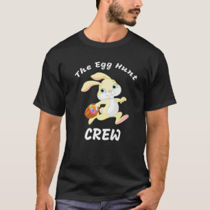 Die Crew der Eierjagd. Ostertagsjagd. Osterhase. T-Shirt