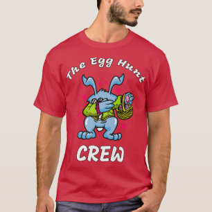 Die Crew der Eierjagd T-Shirt