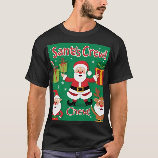 Die Crew des Weihnachtsmannes! T-Shirt (Vorderseite)
