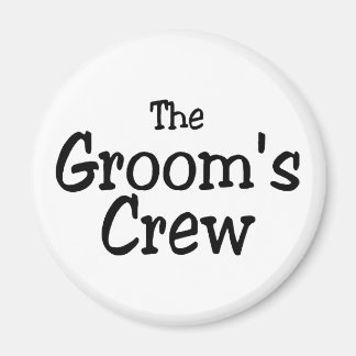 Die Crew "Grooms" Magnet