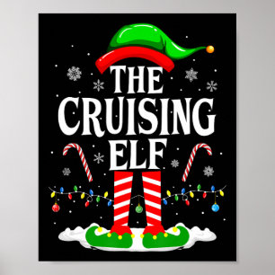 Die Cruising Elf Xmas Funny Matching Family Cruise Poster
