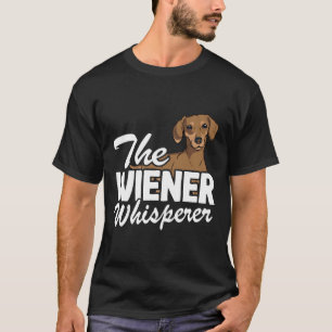 Die Dackel Whisperer Funny Dackel T-Shirt
