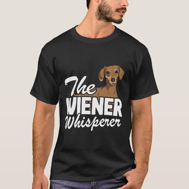 Die Dackel Whisperer Funny Dackel T-Shirt (Vorderseite)