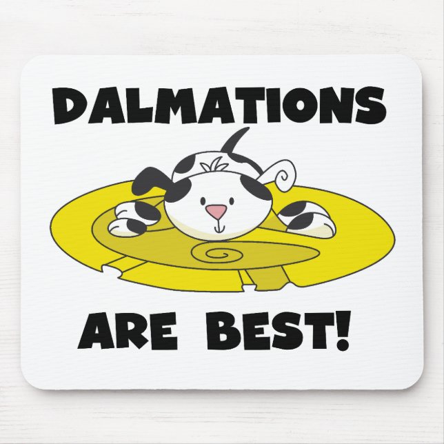 Die Dalmatiner sind die besten Mousepad (Vorne)