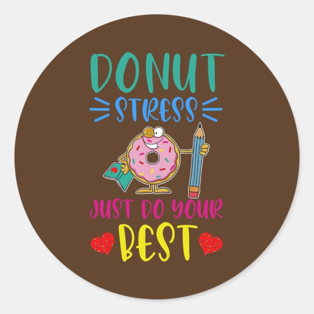 Die Dame Funny Donut Stress Do your Best Rock The Runder Aufkleber (Vorderseite)