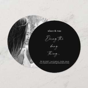Die Dang-Sache Rund Schwarzes Foto Save The Date