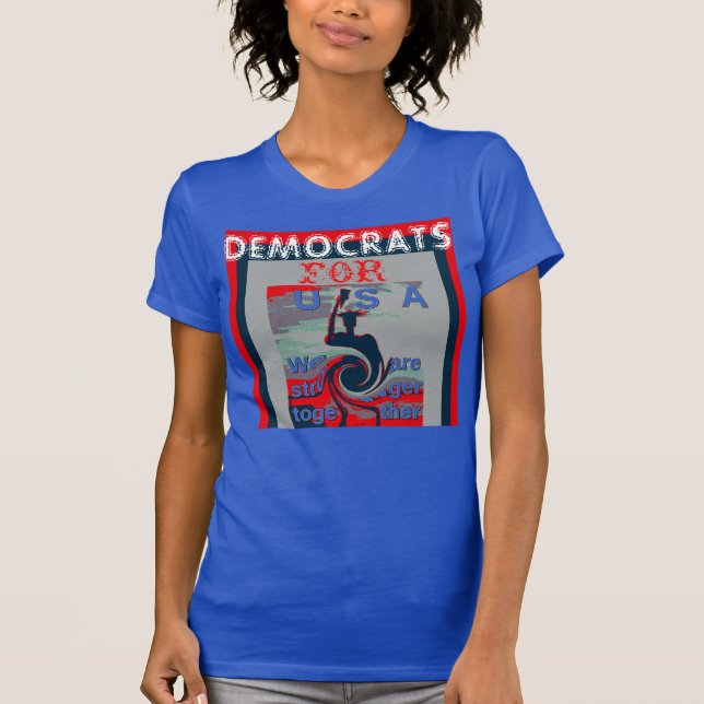 Die Demokraten in den USA sind gemeinsam stärker T-Shirt (Vorderseite)