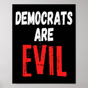 Die Demokraten sind böse Poster