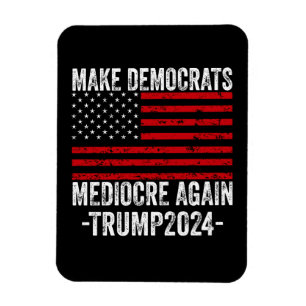 DIE DEMOKRATEN WIEDER MITTELN, TRUMP 2024 MAGNET