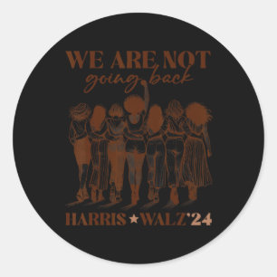 Die demokratische Wahl von Harris wird nicht rückg Runder Aufkleber