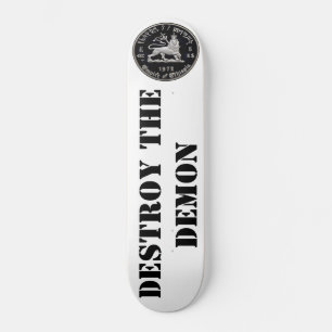 DIE DEMON-Skateboard ZERSTÖREN Skateboard