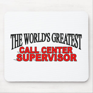Die Der Anruf-Mitte-Aufsichtskraft der Welt Mousepad