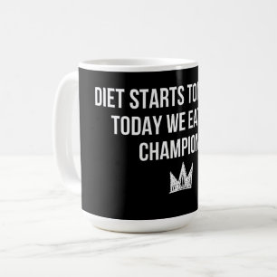 Die Diät beginnt morgen - heute essen wir wie Cham Kaffeetasse