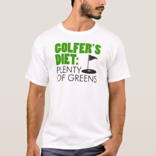 Die Diät-viel des Golfspielers von Grüntönen T-Shirt