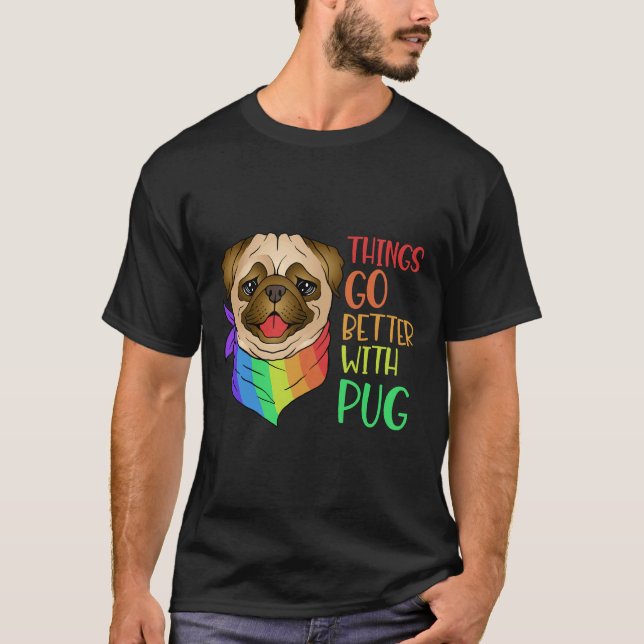 Die Dinge gehen besser mit Pug Classic 154 T-Shirt (Vorderseite)