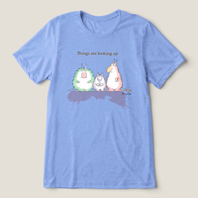 DIE DINGE WERDEN VON Sandra Boynton AUFGESCHAUT Tri-Blend Shirt (Design Vorderseite)