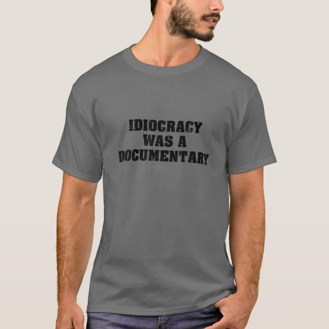 Die Diokratie war ein Dokumentarfilm T-Shirt (Vorderseite)