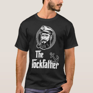 Die Dockvater Segelschiff Segelbootfahrer T-Shirt
