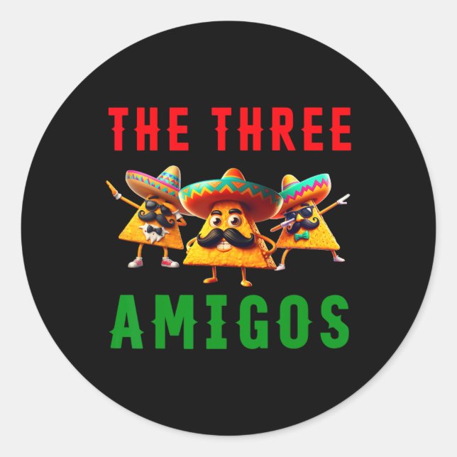 Die drei Amigos Three Friends Tres Amigos Cinco Runder Aufkleber (Vorderseite)