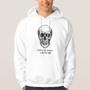 "Die Dunkelheit umarmen" Schädelkunst Hoodie