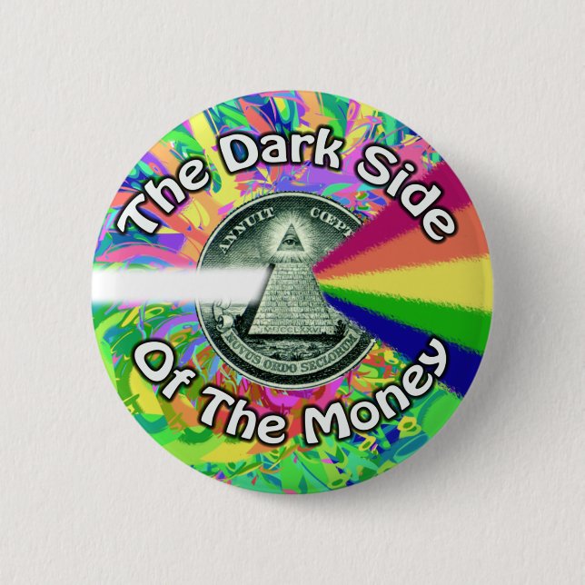 Die dunkle Seite des Geldknopfes Button (Vorderseite)